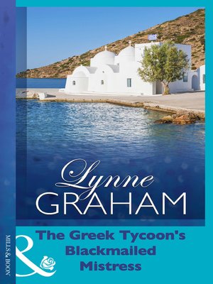 cover image of The Greek Tycoon's Blackmailed Mistress